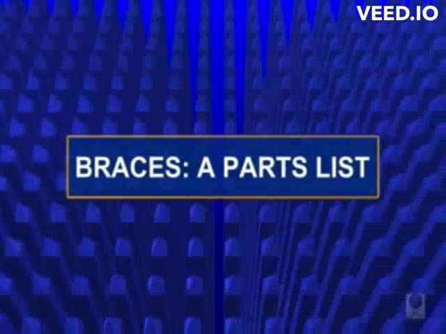 About Braces